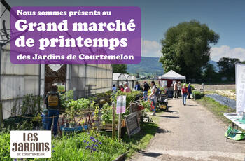 Grand marché de printemps aux Jardins de Courtemelon - samedi 9 mai 2026